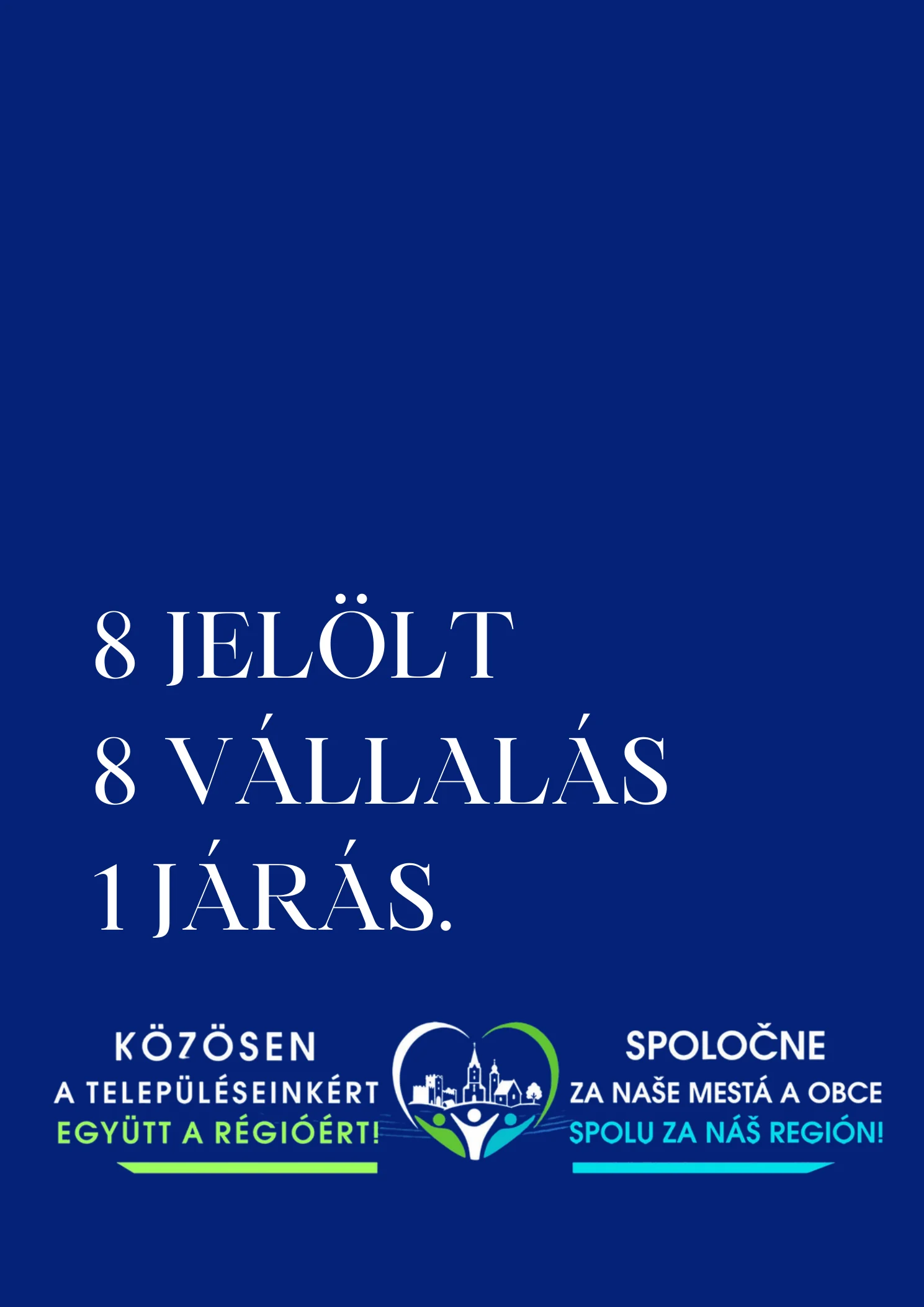 8 jelölt, 8 vállalás, 1 járás – a megyei program címlapja